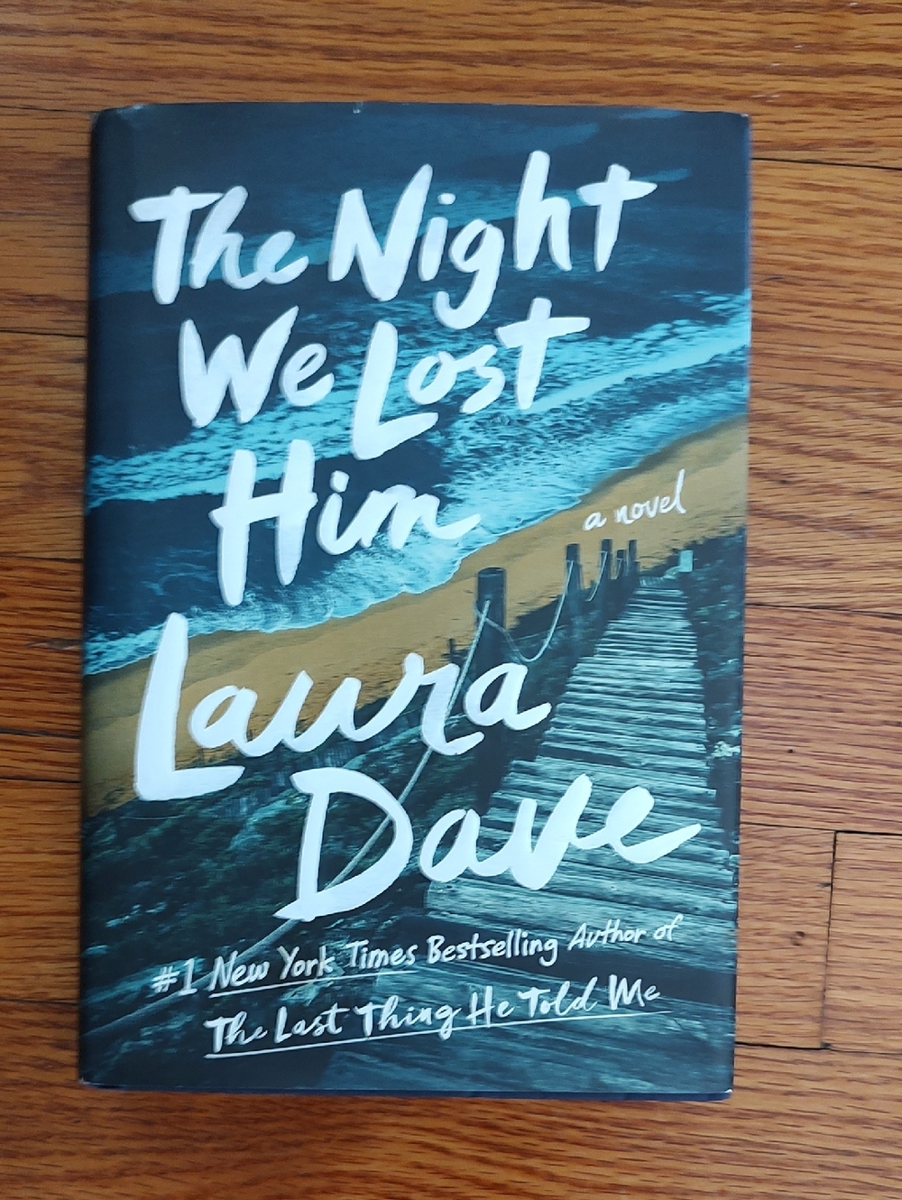 The Night We Lost Him by - Teal & Sand Hardcover Novel